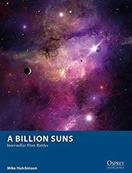 A Billion Suns: Interstellar Fleet Battles (Book) For Cheap