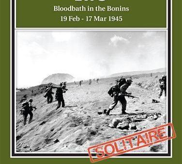 Iwo: Bloodbath in the Bonins 19 Feb – 17 Mar 1945 For Cheap