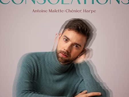 ANTOINE MALETTE-CHENIER - CONSOLATIONS (CD) Hot on Sale